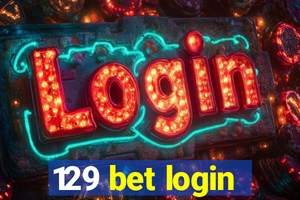 129 bet login